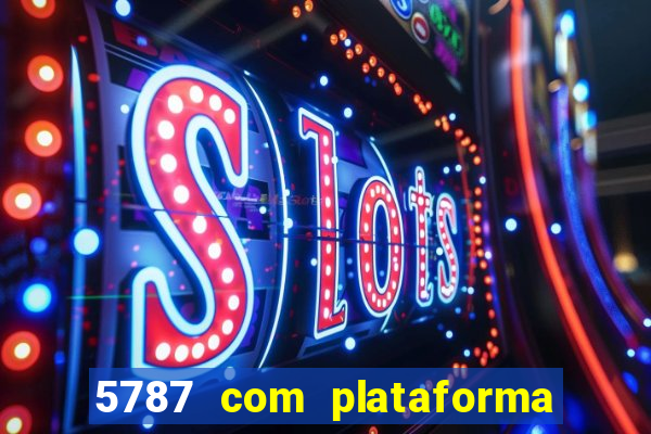 5787 com plataforma de jogos